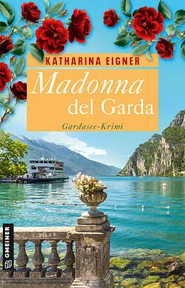 E-Book (pdf) Madonna del Garda von Katharina Eigner