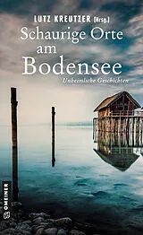 E-Book (pdf) Schaurige Orte am Bodensee von Silvia Götschi, Anne Bartusel, Manfred Baumann