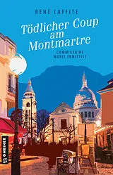 E-Book (epub) Tödlicher Coup am Montmartre von René Laffite
