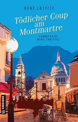 E-Book (pdf) Tödlicher Coup am Montmartre von René Laffite