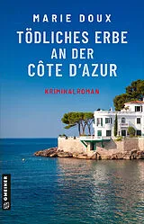 E-Book (epub) Tödliches Erbe an der Côte dAzur von Marie Doux