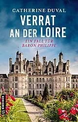 E-Book (epub) Verrat an der Loire von Catherine Duval
