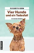 E-Book (pdf) Vier Hunde und ein Todesfall von Elizabeth Horn