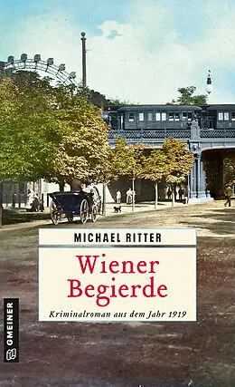 E-Book (epub) Wiener Begierde von Michael Ritter