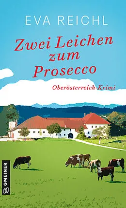 E-Book (pdf) Zwei Leichen zum Prosecco von Eva Reichl