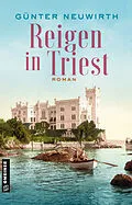 E-Book (pdf) Reigen in Triest von Günter Neuwirth