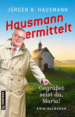 E-Book (pdf) Hausmann ermittelt - Gegrüßet seist du, Maria! von Jürgen B. Hausmann