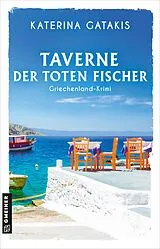 E-Book (epub) Taverne der toten Fischer von Katerina Gatakis