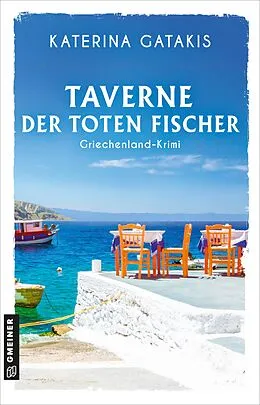 E-Book (epub) Taverne der toten Fischer von Katerina Gatakis