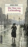 E-Book (epub) Die Tote von Lichtenberg von Armin Öhri