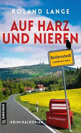 E-Book (epub) Auf Harz und Nieren von Roland Lange