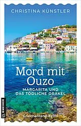 E-Book (epub) Mord mit Ouzo - Margarita und das tödliche Orakel von Christina Künstler