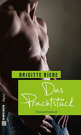 E-Book (epub) Das Prachtstück von Brigitte Riebe