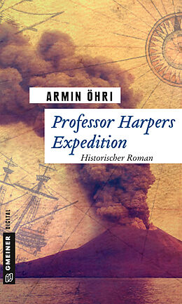 E-Book (epub) Professor Harpers Expedition von Armin Öhri
