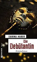 E-Book (epub) Die Debütantin von Sabina Naber