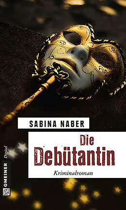 E-Book (epub) Die Debütantin von Sabina Naber
