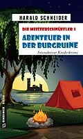 E-Book (epub) Die Meisterschnüffler I - Abenteuer in der Burgruine von Harald Schneider