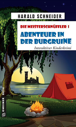E-Book (epub) Die Meisterschnüffler I - Abenteuer in der Burgruine von Harald Schneider