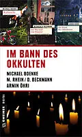 E-Book (epub) Im Bann des Okkulten von Dieter Beckmann, Maria Rhein, Michael Boenke