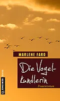 E-Book (epub) Die Vogelkundlerin von Marlene Faro