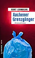 E-Book (epub) Aachener Grenzgänger von Kurt Lehmkuhl