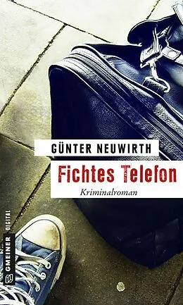 E-Book (epub) Fichtes Telefon von Günter Neuwirth