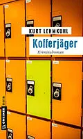 E-Book (epub) Kofferjäger von Kurt Lehmkuhl