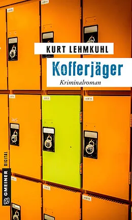 E-Book (epub) Kofferjäger von Kurt Lehmkuhl