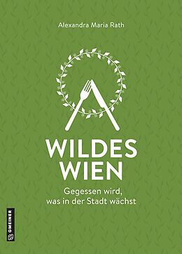E-Book (pdf) Wildes Wien von Alexandra Maria Rath