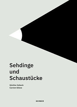 Fester Einband Sehdinge und Schaustücke von Günther Kebeck