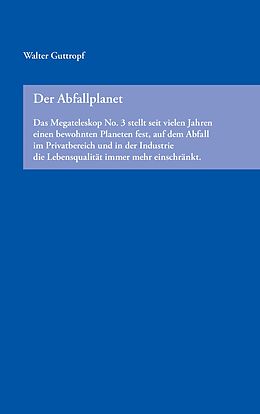E-Book (epub) Der Abfallplanet von Walter Guttropf