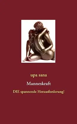 E-Book (epub) Manneskraft von Upa Sana