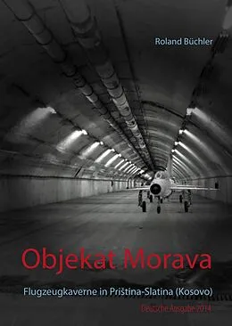 E-Book (epub) Objekat Morava von Roland Büchler
