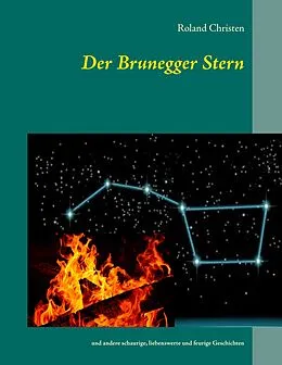 E-Book (epub) Der Brunegger Stern von Roland Christen