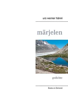 E-Book (epub) Märjelen von Urs Werner Hänni