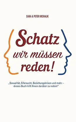 E-Book (epub) Schatz, wir müssen reden! von Peter Michalik, Sara Michalik
