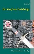 E-Book (epub) Der Graf von Earlsbridge, Trilogie, Sammelband von B. A. Neff