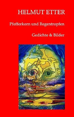 E-Book (epub) Pfefferkorn und Regentropfen von Helmut Etter