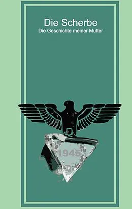 E-Book (epub) Die Scherbe von Winfried Brandt