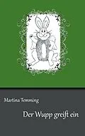 E-Book (epub) Der Wupp greift ein von Martina Temming