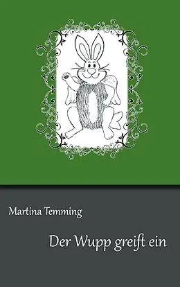 E-Book (epub) Der Wupp greift ein von Martina Temming