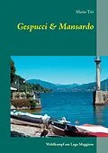 E-Book (epub) Gespucci & Mansardo von Mario Tiri