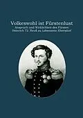 E-Book (epub) Volkeswohl ist Fürstenlust von Heinz-Dieter Fiedler