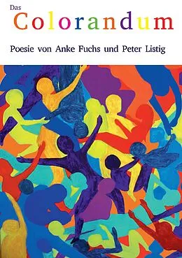 E-Book (epub) Das Colorandum von Anke Fuchs, Peter Listig
