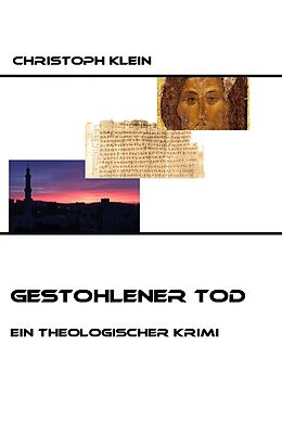 E-Book (epub) Gestohlener Tod von Christoph Klein