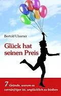 E-Book (epub) Glück hat seinen Preis von Bertold Ulsamer
