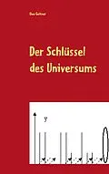 E-Book (epub) Der Schlüssel des Universums von Uwe W. Geitner