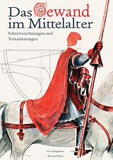 E-Book (epub) Das Gewand im Mittelalter von Sven Jungclaus, Michael Ross
