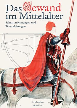 E-Book (epub) Das Gewand im Mittelalter von Sven Jungclaus, Michael Ross