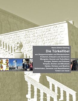 Kartonierter Einband Die Türkeifibel von Hanns Dieter Elschnig